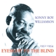 WILLIAMSON, SONNY BOY-EYESIGHT TO THE BLIND 1951-1954