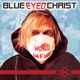 BLUE EYED CHRIST-WORLD ON FIRE