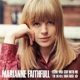 FAITHFULL, MARIANNE-COME AND STAY WITH ME