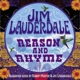 LAUDERDALE, JIM-REASON AND RHYME