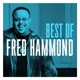 HAMMOND, FRED-BEST OF FRED HAMMOND