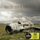 SUEDE-SCI-FI LULLABIES