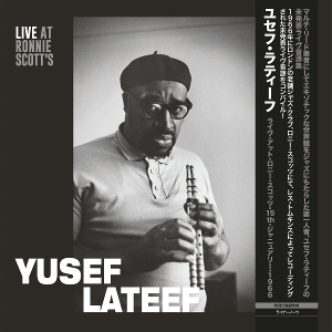 LATEEF, YUSEF-LIVE AT RONNIE SCOTT'S