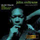 COLTRANE, JOHN-BLUE TRAIN: THE COMPLETE MASTE...