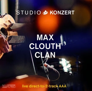 MAX CLOUTH CLAN-STUDIO KONZERT -LTD/HQ-