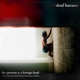 DEAF HAVANA-THE PRESENT IS A FOREIGN LAND