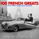 VARIOUS-100 FRENCH GREATS