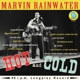 RAINWATER, MARVIN-HOT AND COLD (10"+CD)