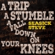 SEASICK STEVE-A TRIP A STUMBLE A FALL DOWN ON YOU