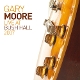 MOORE, GARY-LIVE AT BUSH HALL 2007