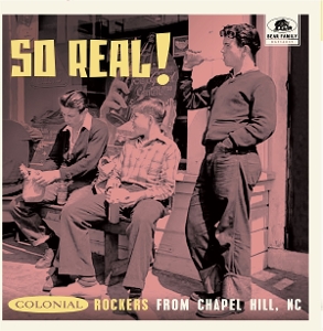VARIOUS-SO REAL! - COLONIAL ROCKERS FROM CHAPEL HILL, NC -LTD-