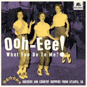 VARIOUS-OOH-EEE! WHAT YOU DO TO ME?! - STARS, INC. ROCKERS AND
