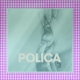 POLICA-WHEN WE STAY ALIVE -COLOURED-