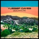 DAYES, YUSSEF-EXPERIENCE LIVE AT JOSHUA TREE