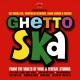 VARIOUS-GHETTO SKA: FROM THE VAULTS OF WIRL & FEDERAL STUDIOS