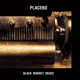 PLACEBO-BLACK MARKET MUSIC