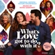 SAWHNEY, NITIN-WHAT'S LOVE GOT TO DO WITH IT
