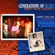 TAYLOR, LARRY & THE TAYLOR FAMILY-GENERATION ...