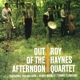 HAYNES, ROY-OUT OF THE AFTERNOON