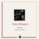 ELLINGTON, DUKE-1928-1962  THE ESSENTIAL WORKS