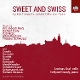 GRAF, ANDREAS-SWEET AND SWISS: LYRICAL TRANSC...