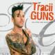 GUNS, TRACII-ALL EYS ARE WATCHIN'