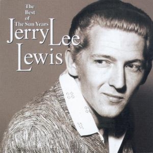 LEWIS, JERRY LEE-BEST OF THE SUN YEARS