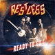 RESTLESS-READY TO GO