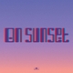 WELLER, PAUL-ON SUNSET