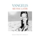 VANGELIS-SEE YOU LATER -REMAST-