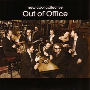 NEW COOL COLLECTIVE-OUT OF OFFICE