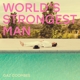 COOMBES, GAZ-WORLD'S STRONGEST MAN -COLOURED-
