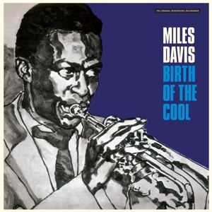DAVIS, MILES-BIRTH OF THE COOL