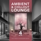 VARIOUS-AMBIENT & CHILLOUT LOUNGE