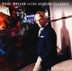 WELLER, PAUL-MORE MODERN CLASSICS