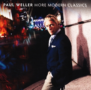 WELLER, PAUL-MORE MODERN CLASSICS