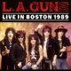 L.A. GUNS-LIVE IN BOSTON 1989