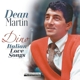 MARTIN, DEAN-DINO -ITALIAN LOVE SONGS