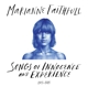 FAITHFULL, MARIANNE-SONGS OF INNOCENCE AND EX...