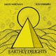 WERTMAN, DAVID & SUN ENSEMBLE-EARTHLY DELIGHT...