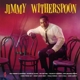 WITHERSPOON, JIMMY FEAT. HAL SINGER-JIMMY WIT...