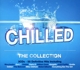 VARIOUS-CHILLED - COLLECTION