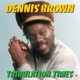 BROWN, DENNIS-TRIBULATION TIMES