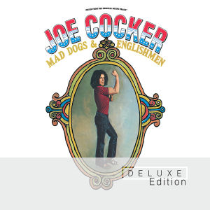 COCKER, JOE-MAD DOGS & ENGLISHMEN