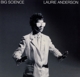 ANDERSON, LAURIE-BIG SCIENCE