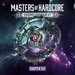 VARIOUS-MASTERS OF HARDCORE COSMIC CONQUEST CHAPTER XLV