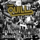 QUILL, THE-LIVE NEW BORROWED BLUE
