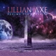LILLIAN AXE-PSALMS FOR ETERNITY