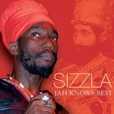 SIZZLA-JAH KNOWS BEST