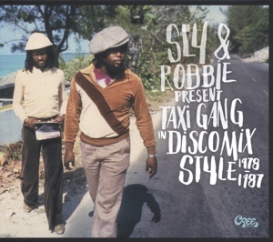 VARIOUS-SLY & ROBBIE PRESENT TAXI GANG IN DISCOMIX STYLE 1978-1